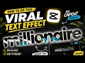 How to Create the Viral Text Effect in CapCut Mobile Easy Tutorial