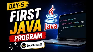 Day-5 First Java Program