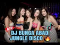 Download Lagu DJ BUNGA ABADI JUNGLE DUTCH DISCO [ JIMMI RCM ]