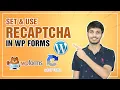 How To Set and Use ReCAPTCHA In WPForms WordPress WordPress Tutorial