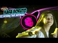 Download Lagu 🔴DJ KARA BORUTO SUPER HOREGG Spesial Brewog feat Aeromax andalan terbaru saat ini