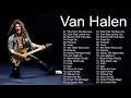 Download Lagu Best of Van Halen- Van Halen Greatest Hits Full Album 2022