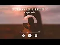 Nurbayan \u0026 Lilin H - Cupet Ati 1 (Official Audio)