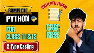 Python Lecture 5 - Type Casting Explained with Simple Examples Beginners to Advanced