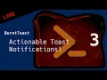 Actionable Toast Notifications - BurntToast PowerShell Module Stream