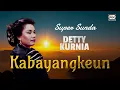 Download Lagu Kabayangkeun - Detty Kurnia | Official Music Video