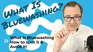 What Is Bluewashing And How Can You Spot & Avoid It 🤔🎬🖐🏾📣 Greenwashing Versus Bluewashing