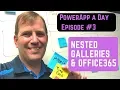PowerApp Nested Galleries and the Office365 User Functions