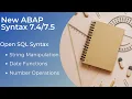 New ABAP Syntax 7 5 Open SQL Syntax Date Number String Functions