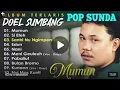 Download Lagu DOEL SUMBANG POP SUNDA FULL ALBUM