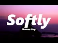 Download Lagu Thomas Day - Softly (slowed + reverb)