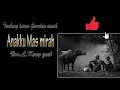 Download Lagu Anakku Masmirah (Lirik)//gending lawas gamelan Sasak