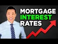 Mortgage Rates Are Rising Again Here s What Happens Next