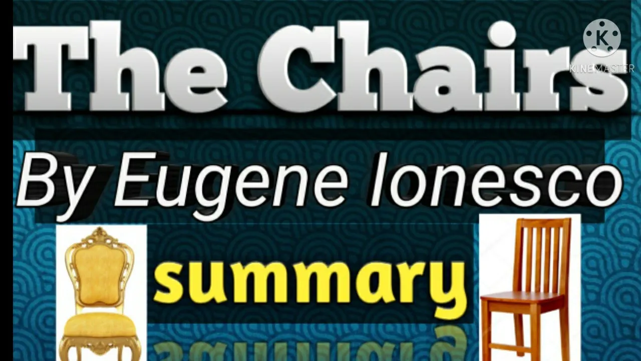 summary  : The Chairs(play) by Eugene Ionesco summary