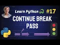 Continue Break Pass Statements in Python - Python Full Course 2024