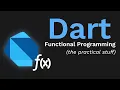 Practical Functional Programming in Dart Flutter