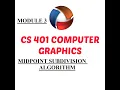 Midpoint Subdivision Algorithm Module Graphics
