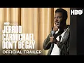 Jerrod Carmichael Don t Be Gay Trailer HBO