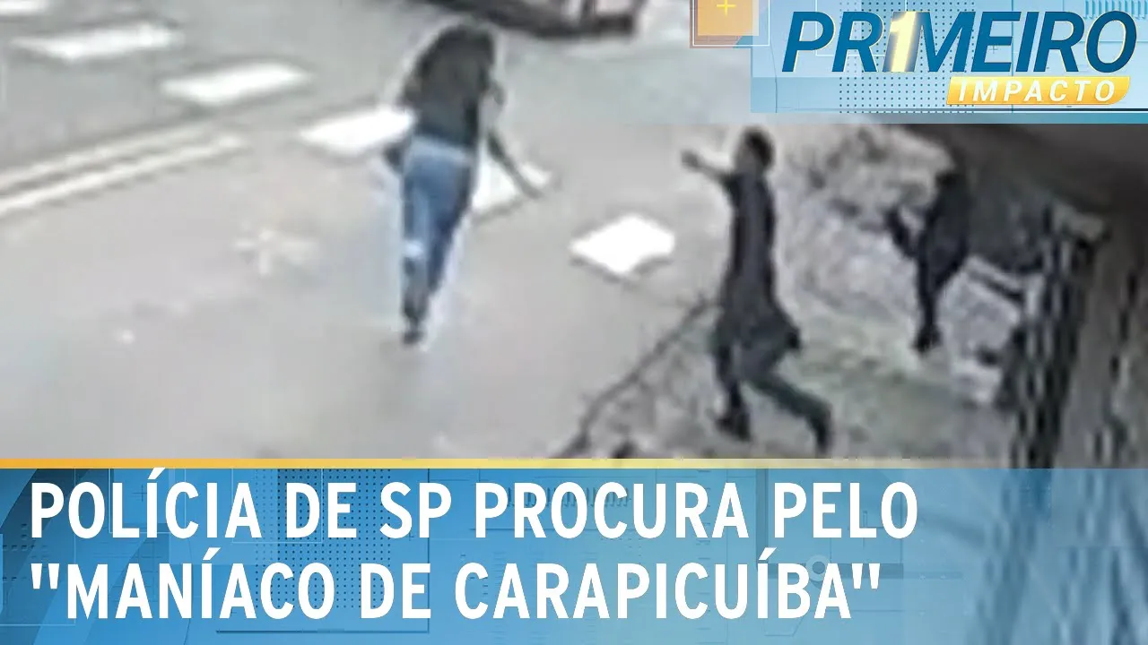 SP: “Maníaco de Carapicuíba” ataca mulheres no meio da rua | Primeiro Impacto (28/08/23)