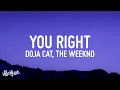 Download Lagu Doja Cat, The Weeknd - You Right (Lyrics)