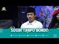 Lagu SUGIH TANPO BONDO // jagad sholawat mangkunegara