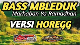 Download DJ BASS MBLEDUK||dj marhaban ya Ramadhan slow versi full bass MP3