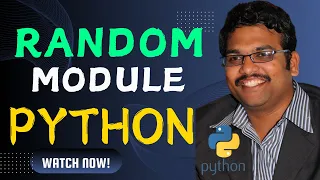 RANDOM MODULE GENERATING RANDOM NUMBERS - PYTHON PROGRAMMING