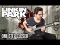 Download Lagu Linkin Park | One Step Closer | GUITAR COVER (2020) + Screen Tabs