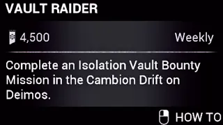 How to do an Isolation Vault bounty in the Cambion Drift in Warframe