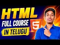 HTML Full Course in Telugu Zero to Hero Beginners