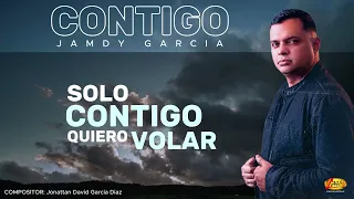 Jamdy Garcia - Contigo (Video Letra)