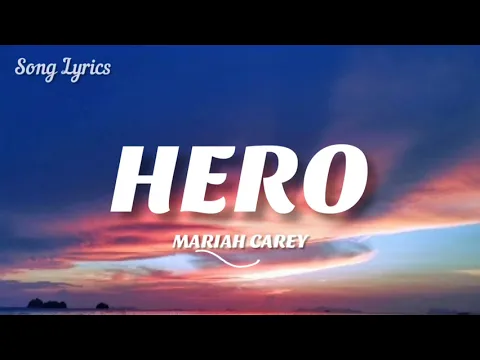 Download MP3 Mariah Carey - Hero ( Lyrics ) 🎵