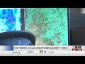 Extreme cold weather safety tips