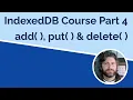 IndexedDB Part 4 - insert update and delete