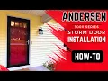 Andersen 3000 Storm Door Installation - Save and do it yourself