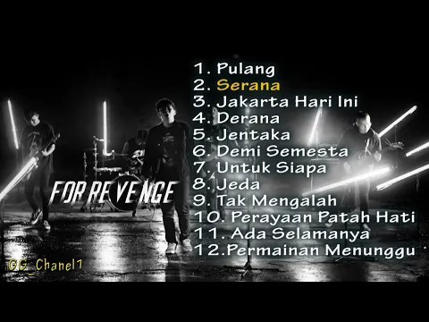 Download MP3 FOR REVENGE FULL ALBUM | Lagu Terbaik ( Original Song + Judul )