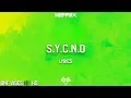 Download Lagu NEFFEX - S.Y.C.N.O 🎸 [Lyrics]
