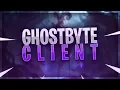 New Ghostbyte Ghost Client External Internal Modules