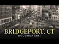 The Rise and Fall of America s Forgotten Industrial Capital Bridgeport CT