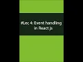 4 Event Handling in React Js How to handle Events in React js