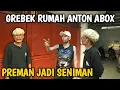 Download Lagu GREBEK ANTON ABOX - CERITA AWAL MULA PERMAN JADI SENIMAN TERNAR ‼️