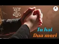 Download Lagu Tu Dua Hai Meri