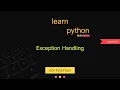 18 Learn Python - Exception Handling in Python