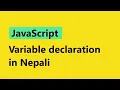 JavaScript Tutorial for Beginners in Nepali variable declaration