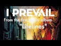 I Prevail - "Lifelines" Lyrics