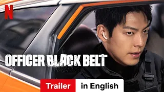Officer Black Belt Trailer Trailer In English Netflix 