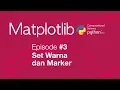 Belajar Matplotlib Python Plot - Set Warna dan Marker