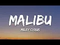 Download Lagu Miley Cyrus - Malibu (Lyrics)