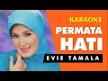 Download Lagu Permata Hati - Evie Tamala (Karaoke)