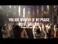 Lagu Bless The Lord Oh My Soul | You're Worthy of My Praise | Jesus Image